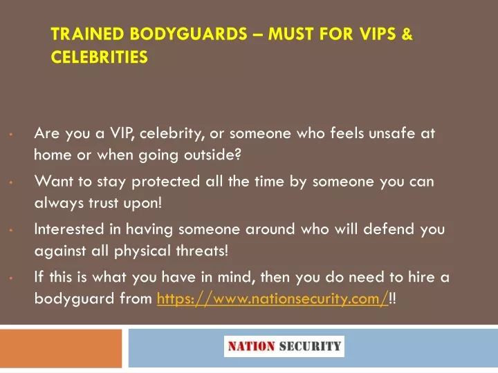 trained bodyguards must for vips celebrities