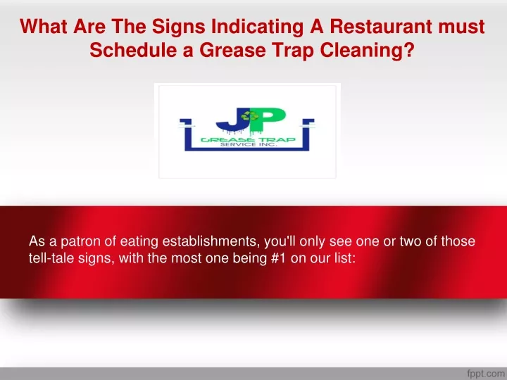 what are the signs indicating a restaurant must schedule a grease trap cleaning