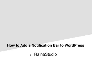 How to Add a Notification Bar to WordPress