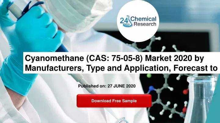 cyanomethane cas 75 05 8 market 2020