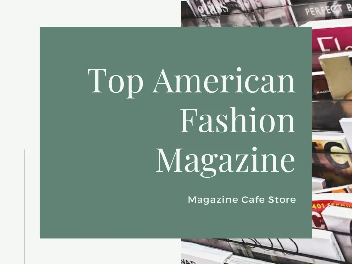 top american fashion magazine