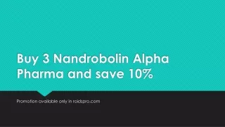 roidspro: Buy 3 Nandrobolin 250 and get 10% off!