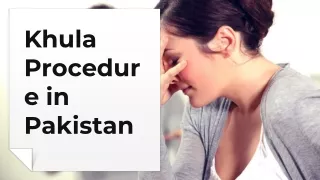 Khula Procedure in Pakistan - Hire Professional Lawyer To Get Khula