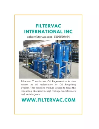 Transformer oil Regeneration Machine Plant Process – Filtervac Canada