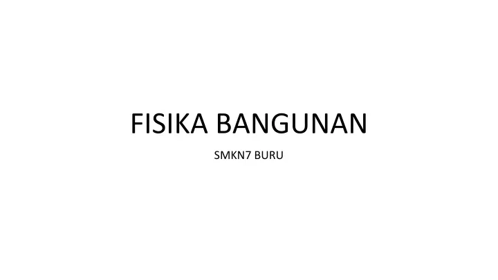 fisika bangunan