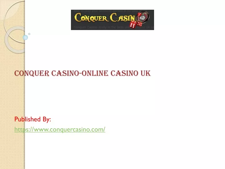 conquer casino online casino uk published by https www conquercasino com