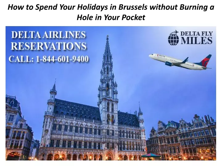 how to spend your holidays in brussels without burning a hole in your pocket