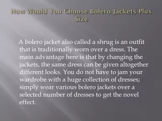 how would you choose bolero jackets plus size