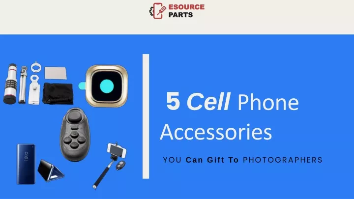 5 cell phone accessories