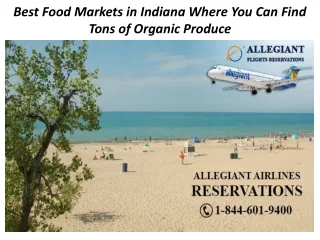 Best Food Markets in Indiana Where You Can Find Tons of Organic Produce