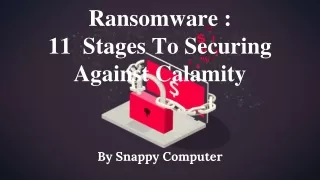 Ransomware: 11 Stages To securing Against Calamity