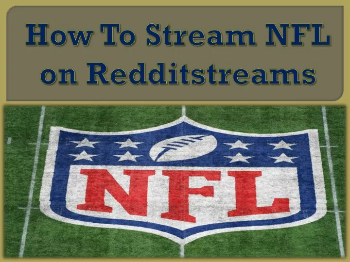 how to stream nfl on redditstreams