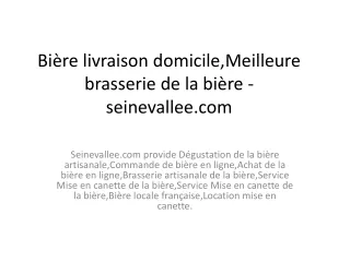 Bière livraison domicile ,Meilleure brasserie de la bière - seinevallee.com