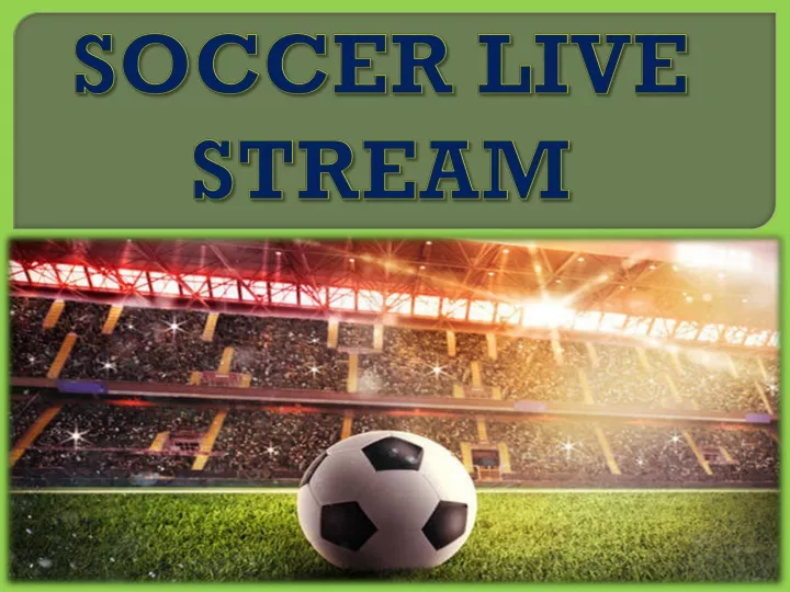 soccer live stream
