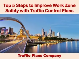 Top 5 Steps to Improve Work Zone Safety with Traffic Control Plans - Traffic Plans Company