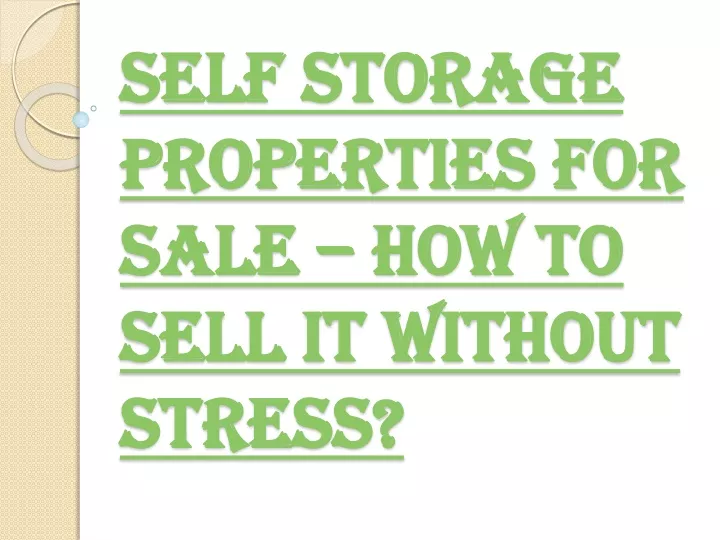 self storage properties for sale how to sell it without stress