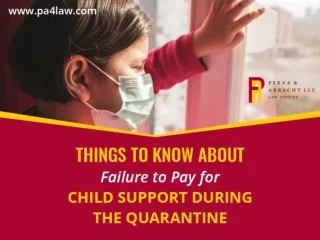 Child Support Lawyer – Failure to Pay for Child Support during Quarantine