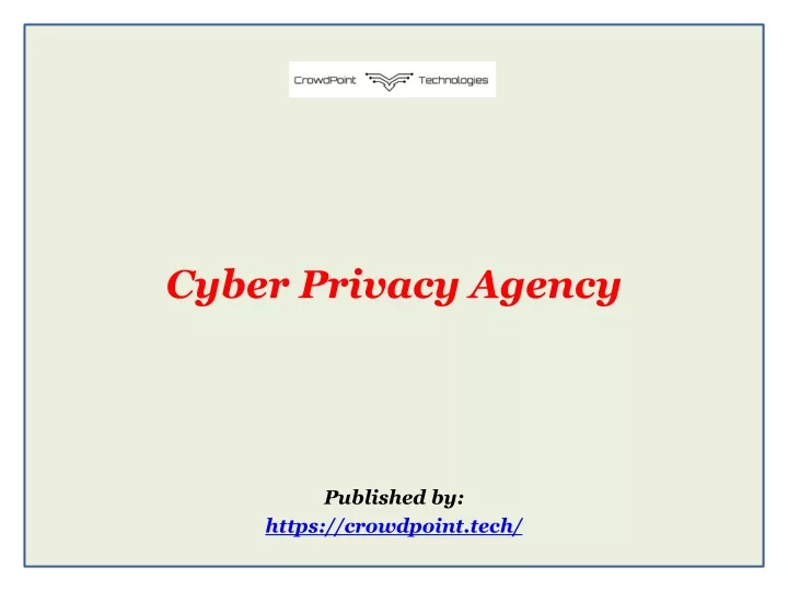 cyber privacy agency published by https crowdpoint tech