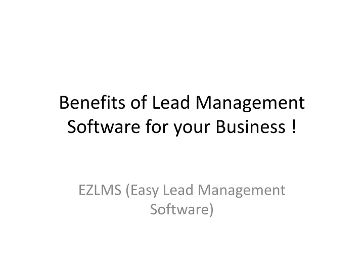 benefits of lead management software for your business