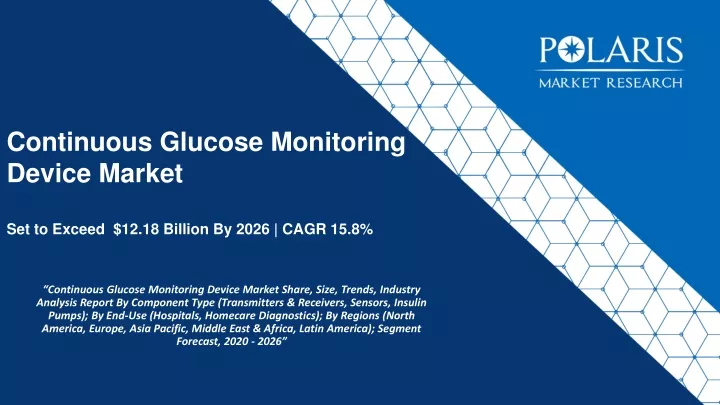 continuous glucose monitoring device market set to exceed 12 18 billion by 2026 cagr 15 8