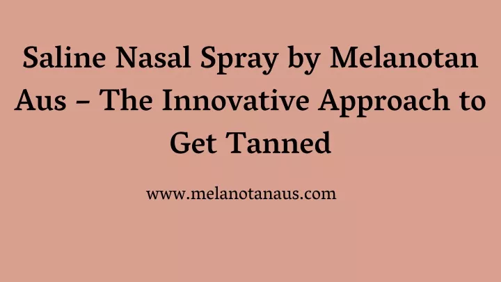 saline nasal spray by melanotan