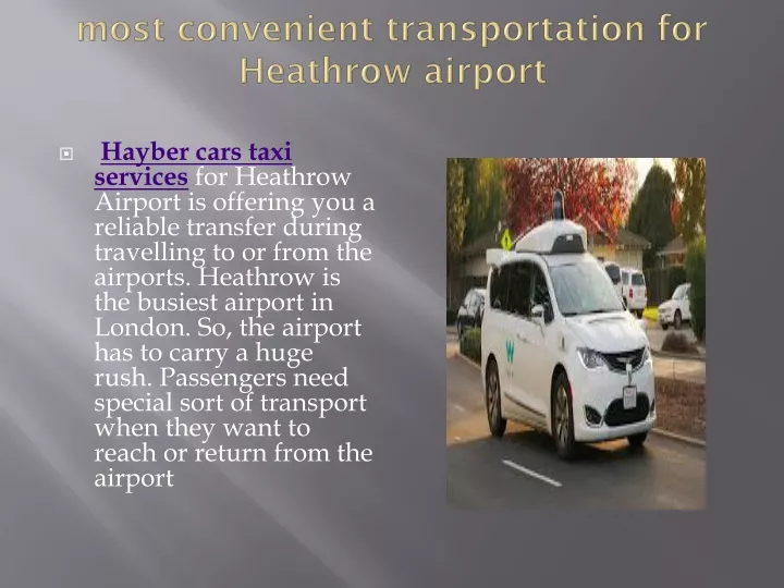 most convenient transportation for heathrow airport
