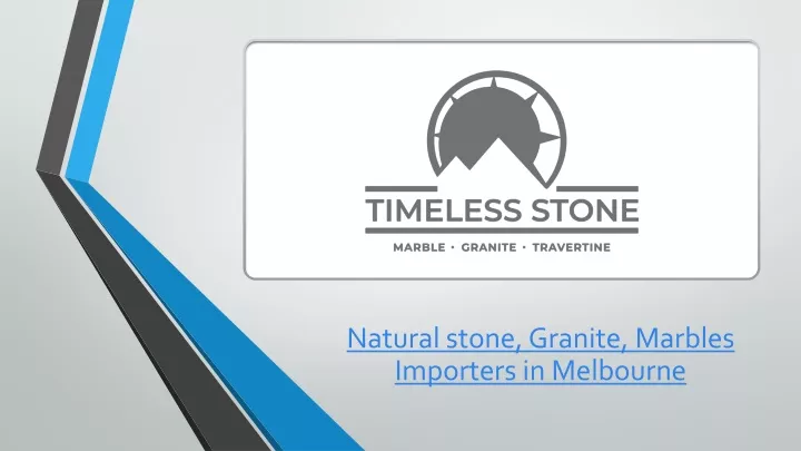 natural stone granite marbles importers in melbourne
