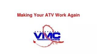 making your atv work again