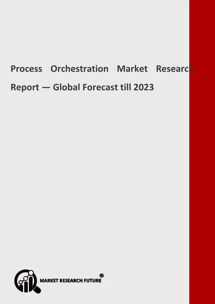 process orchestration market research report