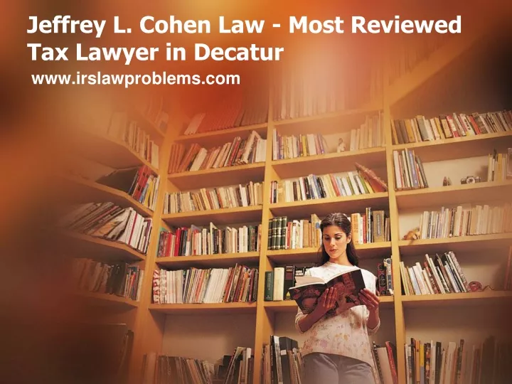 jeffrey l cohen law most reviewed tax lawyer in decatur