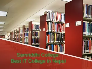 Samriddhi college: Best IT Program in Nepal