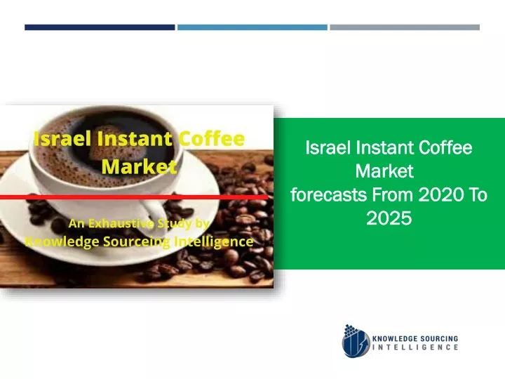 israel instant coffee market forecasts from 2020