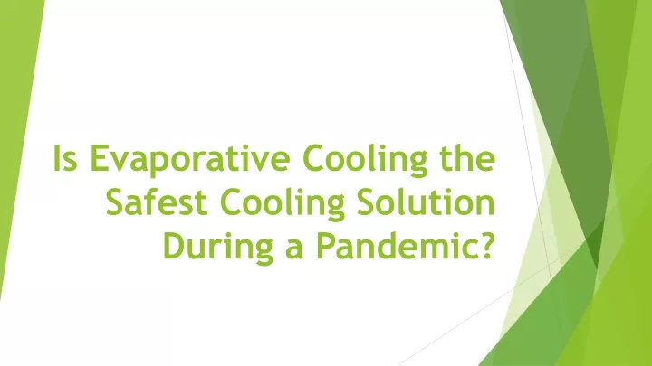 is evaporative cooling the safest cooling