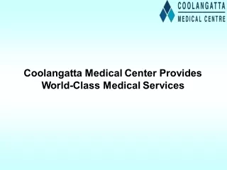 Coolangatta Medical Center Provides World-Class Medical Services