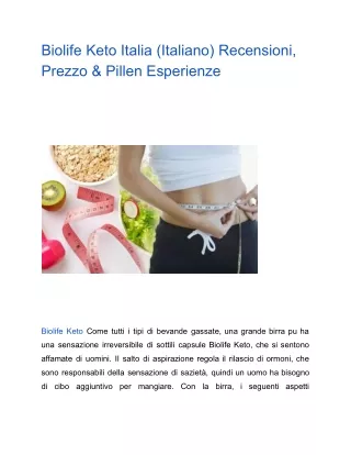 Biolife Keto Italia (Italiano) Recensioni, Prezzo & Pillen Esperienze