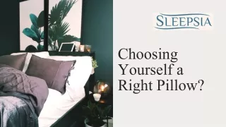 How to Choose Yourself a Perfect Pillow?