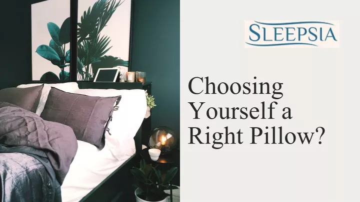 choosing yourse lf a right pillow