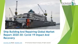 Ship Building And Repairing Market Industry Trends And Emerging Opportunities Till 2030
