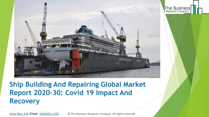 ship building and repairing global market report 2020 30 covid 19 impact and recovery