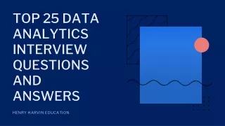 TOP 25 DATA ANALYTICS INTERVIEW QUESTIONS AND ANSWERS