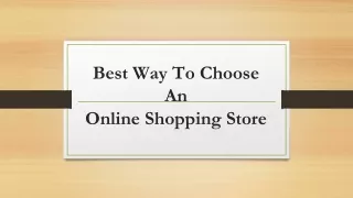 best way to choose an online shopping store
