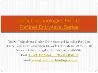 tiedot technologies pvt ltd fortinet entry