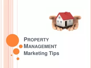 Property Management & Marketing Tips