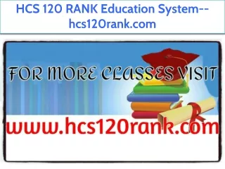 HCS 120 RANK Education System--hcs120rank.com
