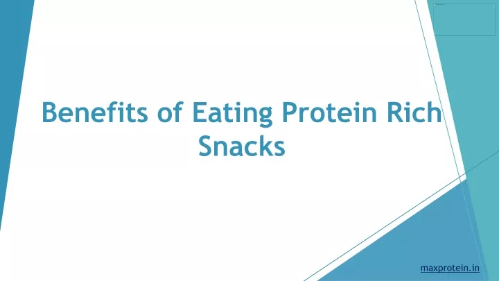 benefits of eating protein rich snacks