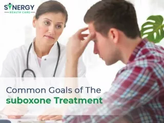 Common Goals of The suboxone Treatment