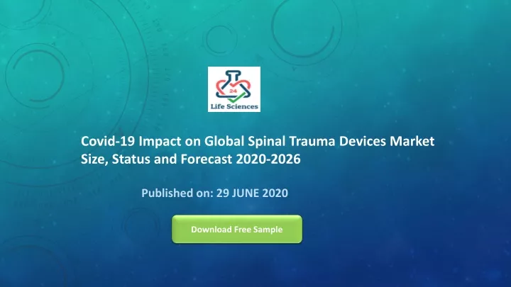 covid 19 impact on global spinal trauma devices