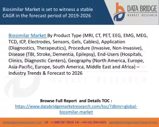 Biosimilar market is set to witness a stable cagr in the forecast period of 2019-2026