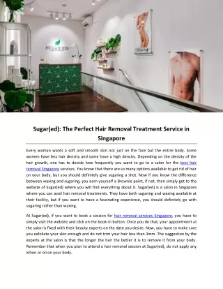 Sugar(ed): The Perfect Hair Removal Treatment Service in Singapore