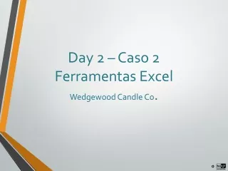 day 2 caso 2 ferramentas excel wedgewood candle co